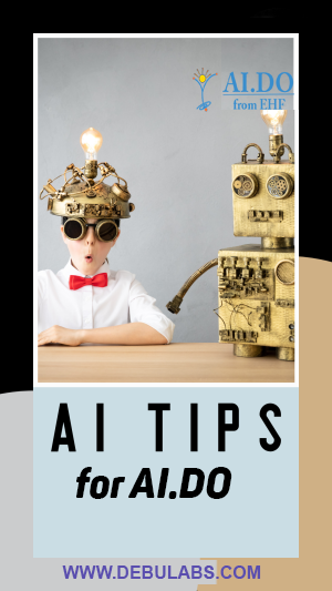 Artificial Intelligence (AI) Tips for AI.DO